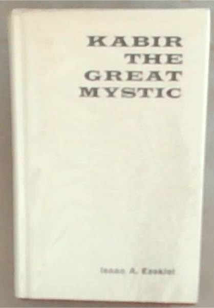 Kabir: The Great Mystic