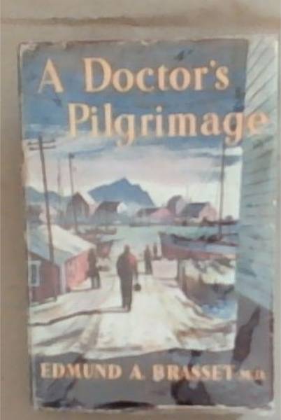 A Doctor's Pilgrimage