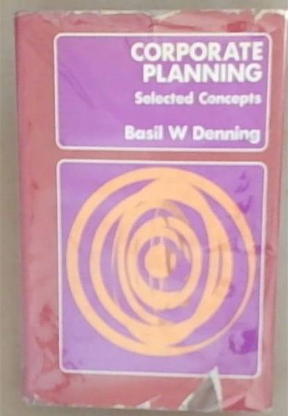 Corporate Planning Selected Concepts