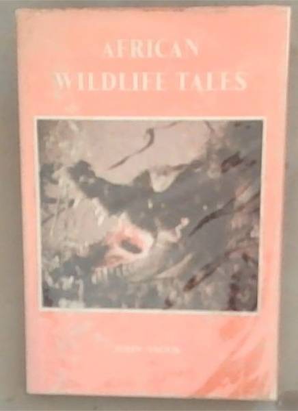 African Wildlife Tales