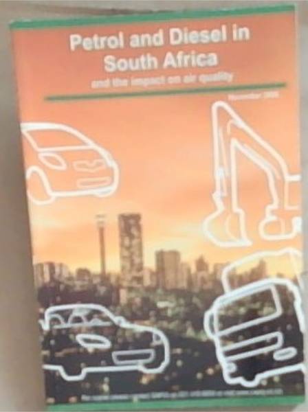 Petrol and Diesel In South Africa and the impact on air quality: November 2008