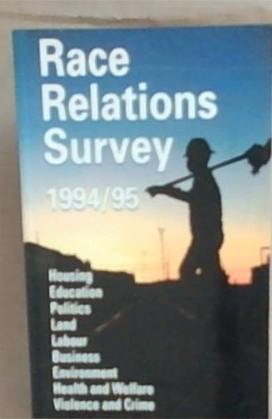 Race Relations Survey 1994/95