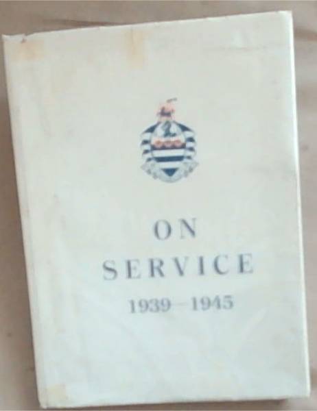 On Service 1939-1945