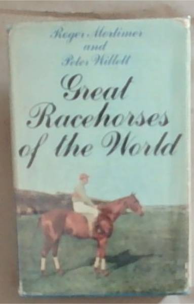 Great Racehorses Of The World