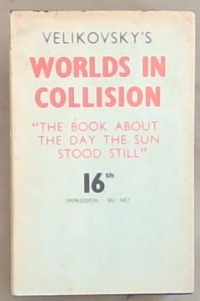 Worlds in Collision