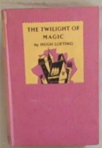 The Twilight Of Magic