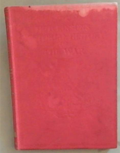 Hutchinson's Pictorial History of the War: A Complete and Authentic Record in Text and Pictures. This volume deals with the period from 4th August to 26th October, 1943