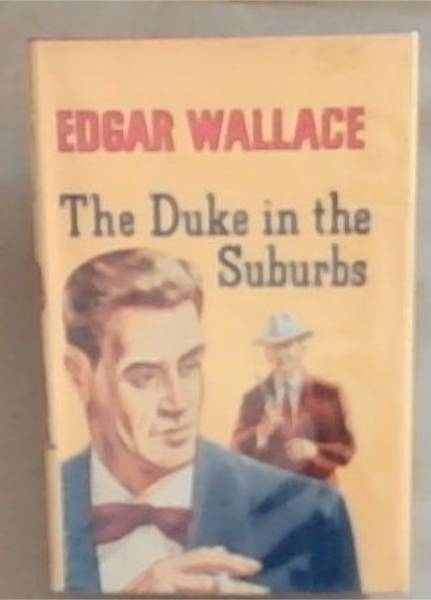 The Duke In The Suburbs