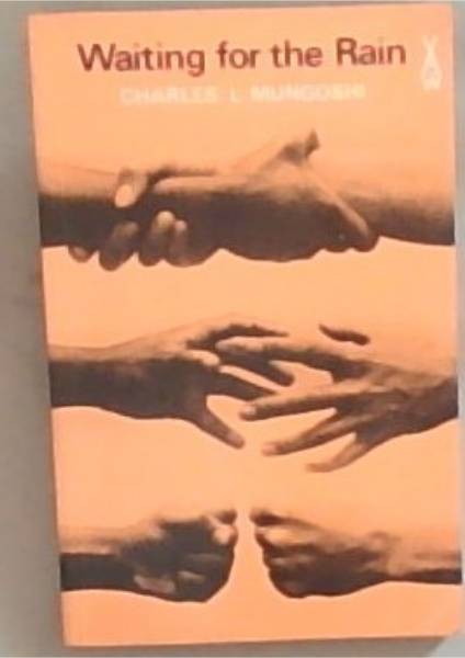 Waiting for the Rain (African Writers 170)
