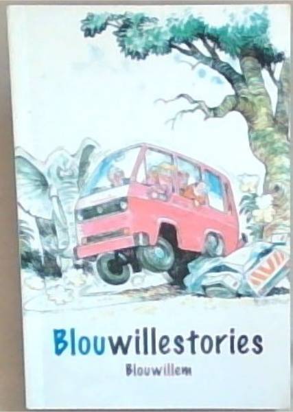 Blouwillestories (Signed and Inscribed by the Author Willem Theron)