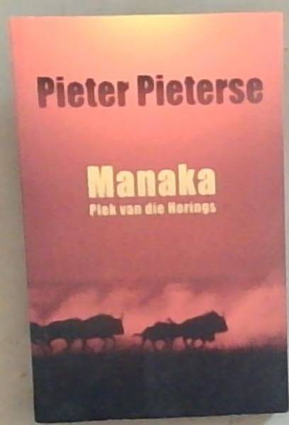 Manaka: Piek van die Horings