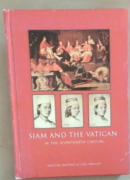 Siam And The Vatican: The In The Seventeenth Century