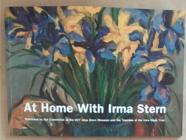 At Home With Irma Stern: A Guidebook to the UCT Irma Stern Museum
