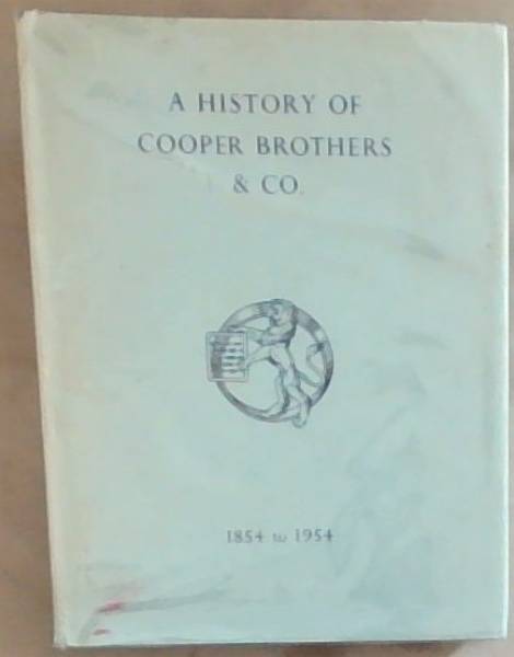 A History Of Cooper Brothers And Co 1854-1954
