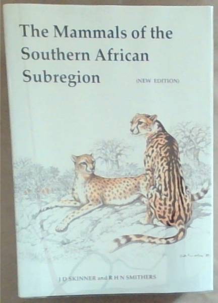 Image for The Mammals Of The Southern African Subregion (New Edition) The Mammals Of The Southern African Subregion (New Edition)