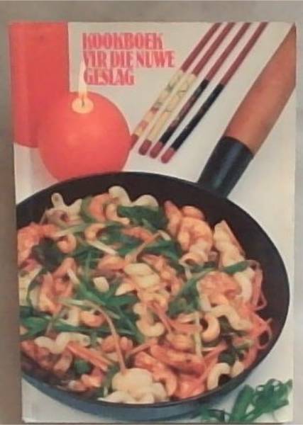 Kookboek Vir Die Nuwe Geslag (Hartstigting van Suid-Afrika)