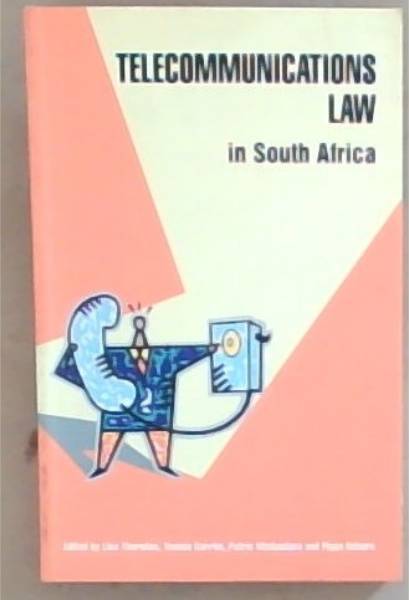 Telecommunications Law in South Africa