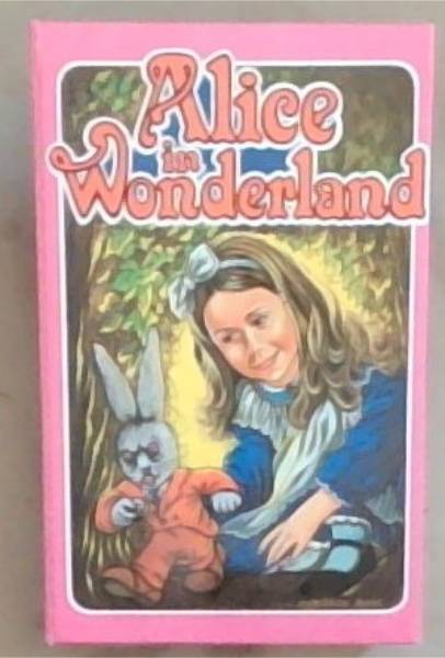 Alice In Wonderland (Abby Classics)