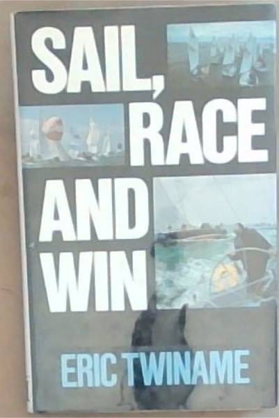 Sail, Race and Win