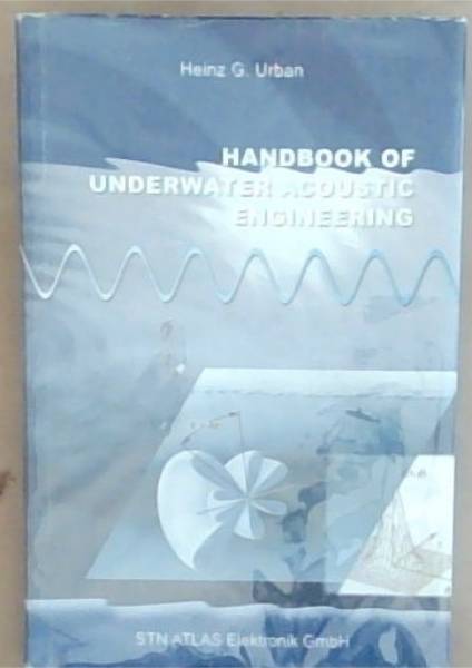Handbook Of Underwater Acoustic Engineering