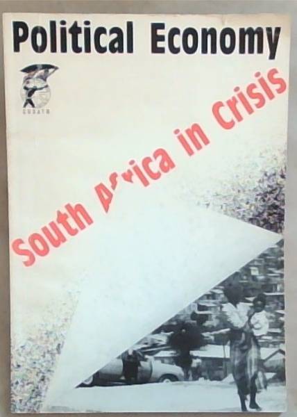 Political Economy: South Africa In Crisis