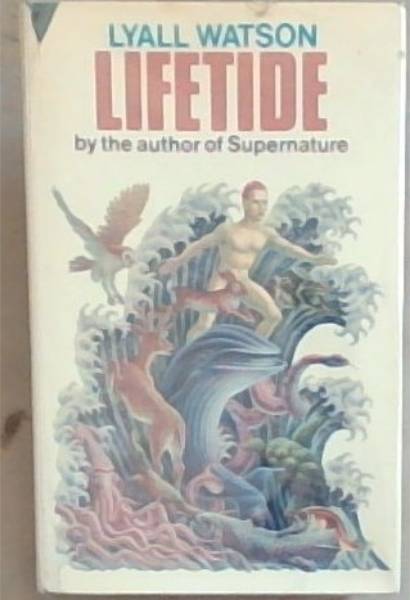 Lifetide: A biology of the unconscious