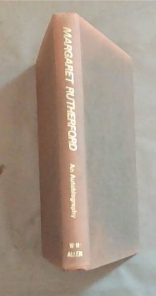 Margaret Rutherford: An Autobiography;