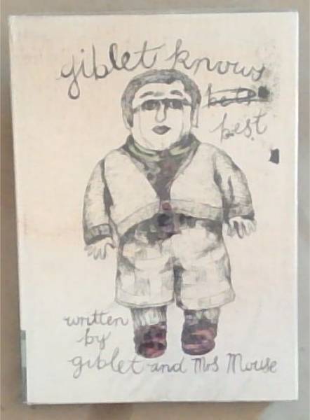 Giblet Knows Best: A Cookbook (signed by the Author)