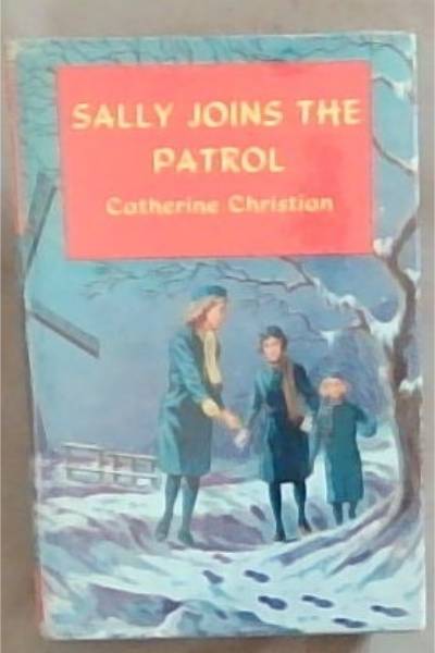 Sally Joins The Patrol