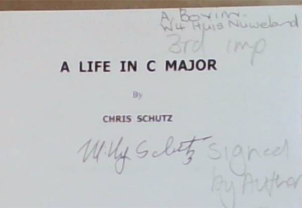 A Life in C Major: Track the Adventure and Miracles of Christ at the Centre of Amazing Change (Signed by the Author)