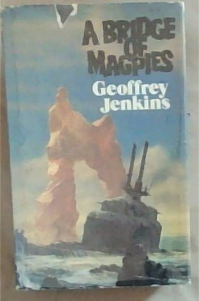 A Bridge Of Magpies (Signed by the Author)