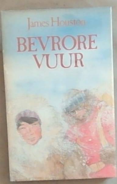 Bevrore Vuur: N Verhaal Van Moed