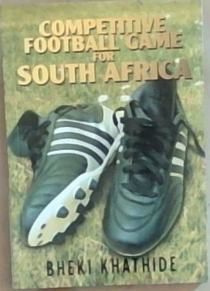 Competitive Football Game For South Africa