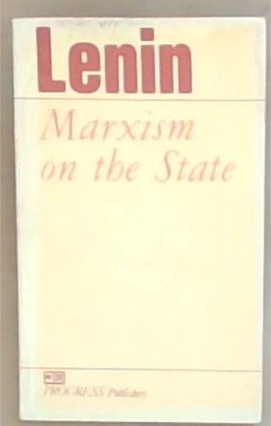Lenin: Marxism on the State