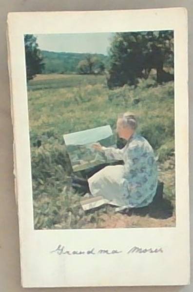 Art and Life of Grandma Moses