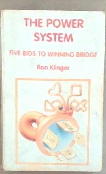 The Power System: Five Birds To Winning Bridge