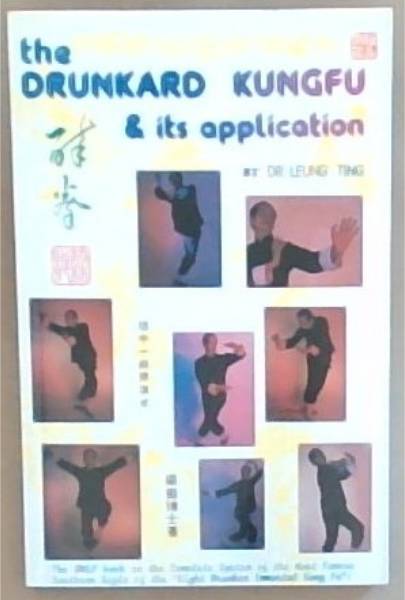 The Drunkard Kung Fu and Its Application