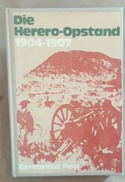 Die Herero-Opstand, 1904-1907 (Afrikaans Edition)