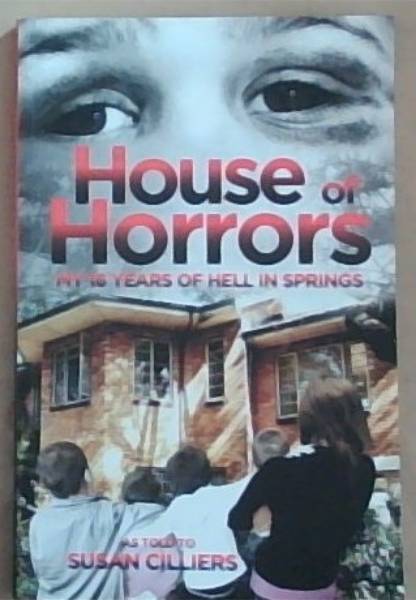 House Of Horrors: My 16 Years Of Hell In Springs