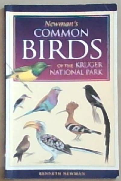 Newman's Common Birds Of The Kruger National Park