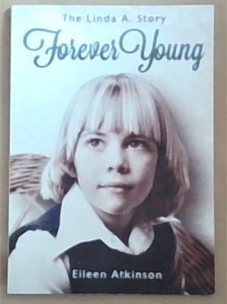 Forever Young (The Lina A. Story)
