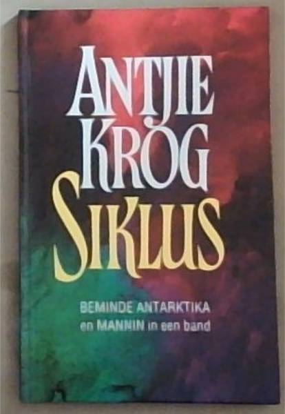 SIKLUS - Beminde Antarktika en Mannin in een band