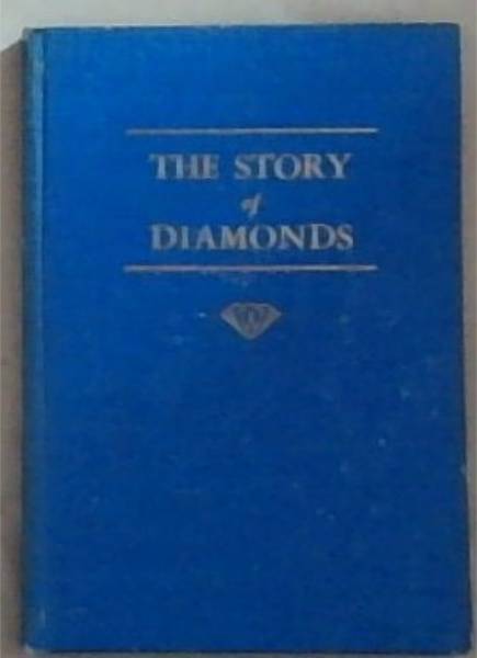 The Story Of Diamonds