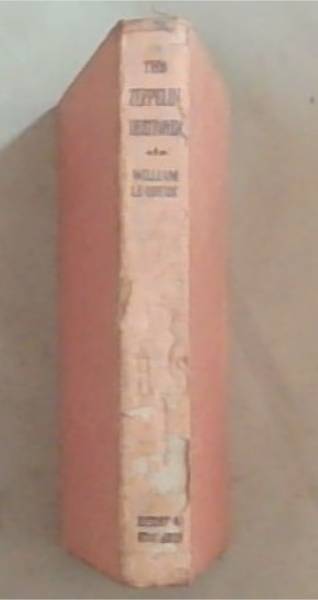 The Zeppelin Destroyer: Being Some Chapters Of Secret History