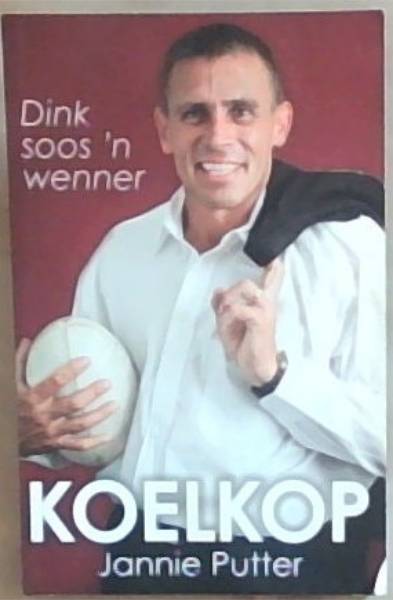 Koelkop: Dink soos 'n Wenner