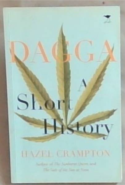 Dagga: A Short History
