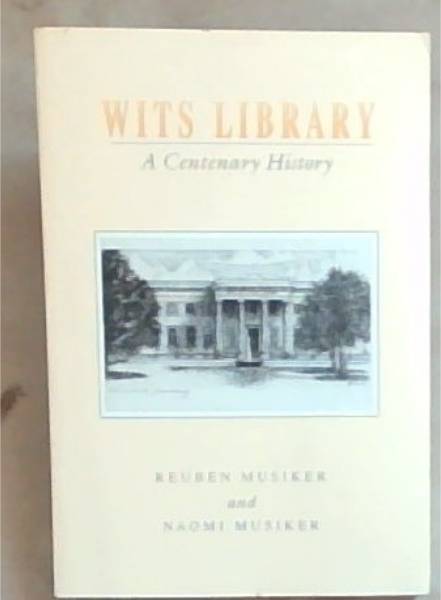Wits Library: A Centenary History