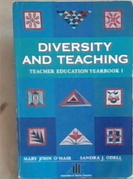 Diversity and Teaching: Teacher Education Yearbook I