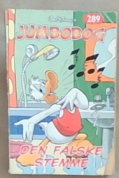 Jumbobog: Den Falske Stemme - No. 289 (254 Spaendende Sider Med Nye Disney-serier)