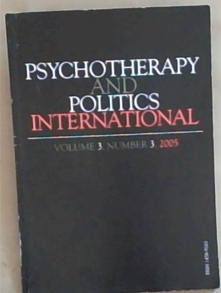Psychotheraphy And Politics International Volume 3 Number 3 2005